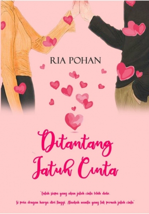 Ditantang Jatuh Cinta By Ria Pohan