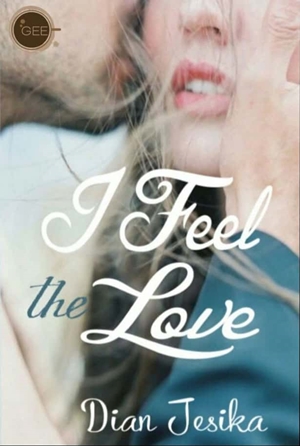 I Feel The Love By Dian Jesika