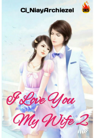 I Love You My Wife 2 By Ci Niay Archiezel