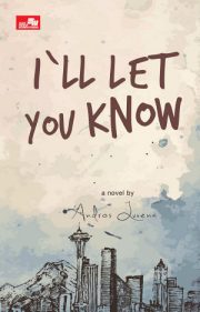 I’ll Let You Know By Andros Luvena