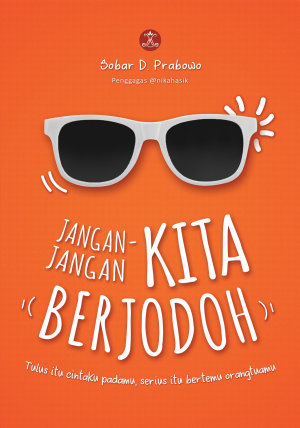 Jangan Jangan Kita Berjodoh By Sobar D. Prabowo