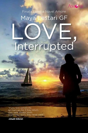 Love, Interrupted By Maya Lestari Gf.