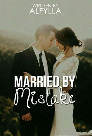 Married By Mistake By Alfylla