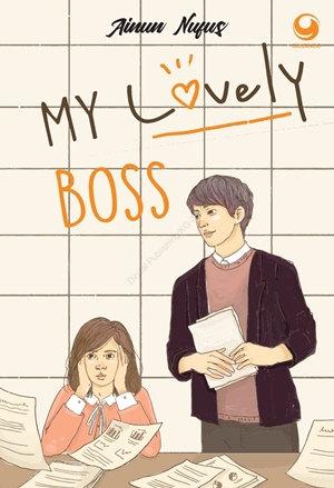 My Lovely Boss By Ainun Nufus