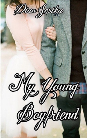 My Young Boyfriend By Dian Jesika