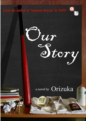 Our Story By Orizuka