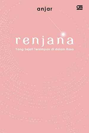 Renjana By Anjar Anastasia