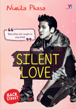 Silent Love By Hidayah Nuril Phasa