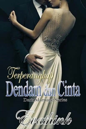 Terperangkap Dendam Dan Cinta By Evathink