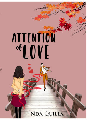 Attention Of Love By Nda Quilla