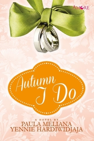 Autumn I Do By Paula Meliana, Yennie Hardiwidjaja