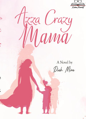 Azza Crazy Mama By Diah Mira