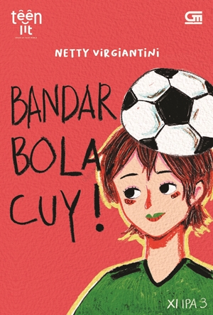 Bandar Bola Cuy! By Netty Virgiantini