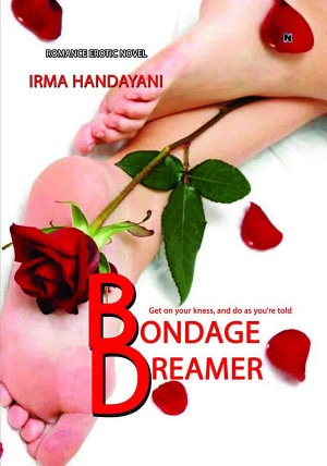 Bondage Dreamer Irma Handayani