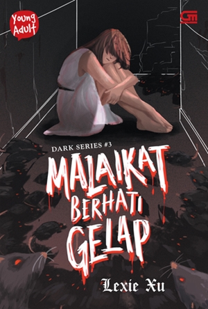 Malaikat Berhati Gelap By Lexie Xu