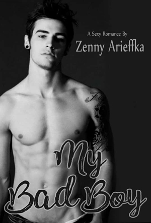 My Bad Boy By Zenny Arieffka