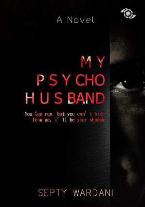 My Psycho Husband By Septy Wardani