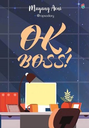 Ok, Boss! By Mayang Aeni