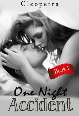 One Night Accident (book 1) By Cleopetra