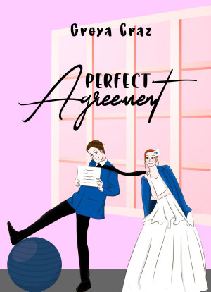 Perfect Agreement By Greya Craz