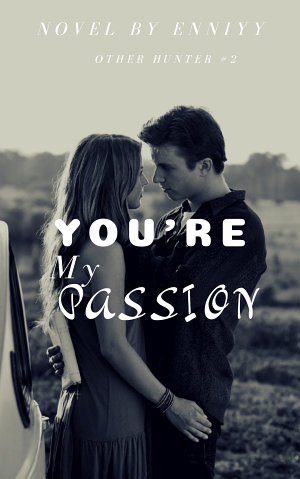 You're My Passion Enniyy