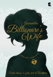 Billionares Wife By Jssicanbbn