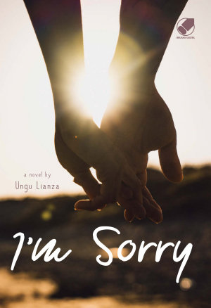 I’m Sorry By Ungu Lianza