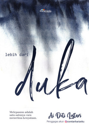 Lebih Dari Duka By Ai Deti Lestari