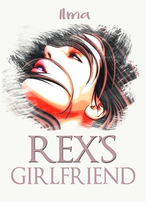 Rex’s Girlfriend By Ilma