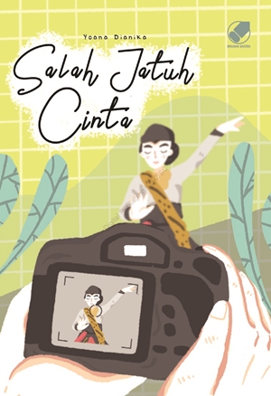 Salah Jatuh Cinta By Yoana Dianika