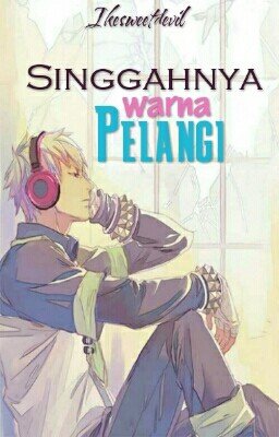 Singgahnya Warna Pelangi By Ikesweetdevil