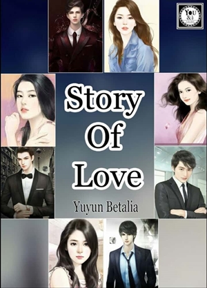 Story Of Love By Yuyun Betalia