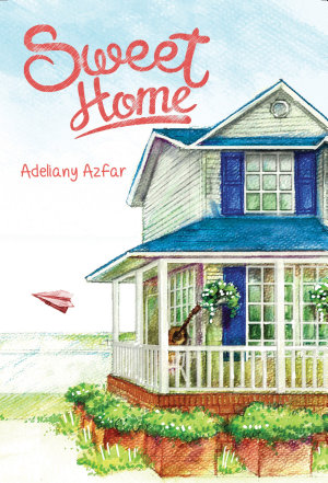 Sweet Home By Adeliany Azfar