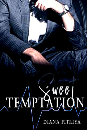 Sweet Temptation By Diana Fitriya