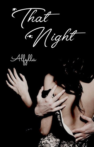 That Night By Alfylla