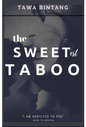 The Sweetest Taboo By Tawa Bintang