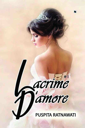 Lacrime D’amore #1 By Puspita Ratnawati