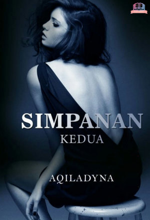 Simpanan Kedua By Aqiladyna