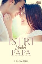 Istri Untuk Papa By Lsaywong