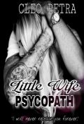 Little Wife Psycopath By Cleopetra