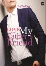 Love With My Fathers Friend By Eray Dewi Pringgo