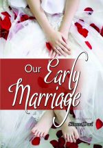 Our Early Marriage By Sinnadwi