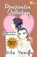 Pengantin Dadakan By Nita Yenita