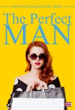 The Perfect Man By Mia Dimar