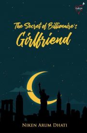 The Secret Of Billionaire’s Girlfriend By Niken Arum Dhati