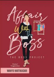 Affair With The Boss By Wahyu Hartikasari