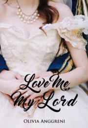 Love Me My Lord By Olivia Anggreni