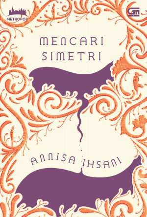 Mencari Simetri By Annisa Ihsani