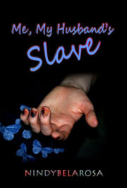 My Husband Slave By Nindy Belarossa