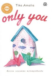 Only You By Tika Amalia